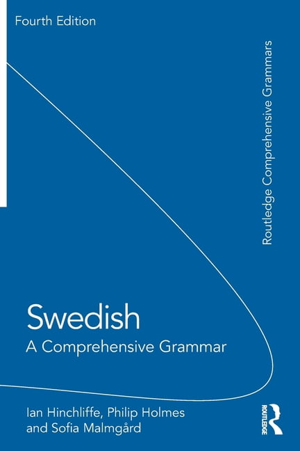 Routledge Comprehensive Grammars Swedish: A Comprehensive Grammar, (Paperback)