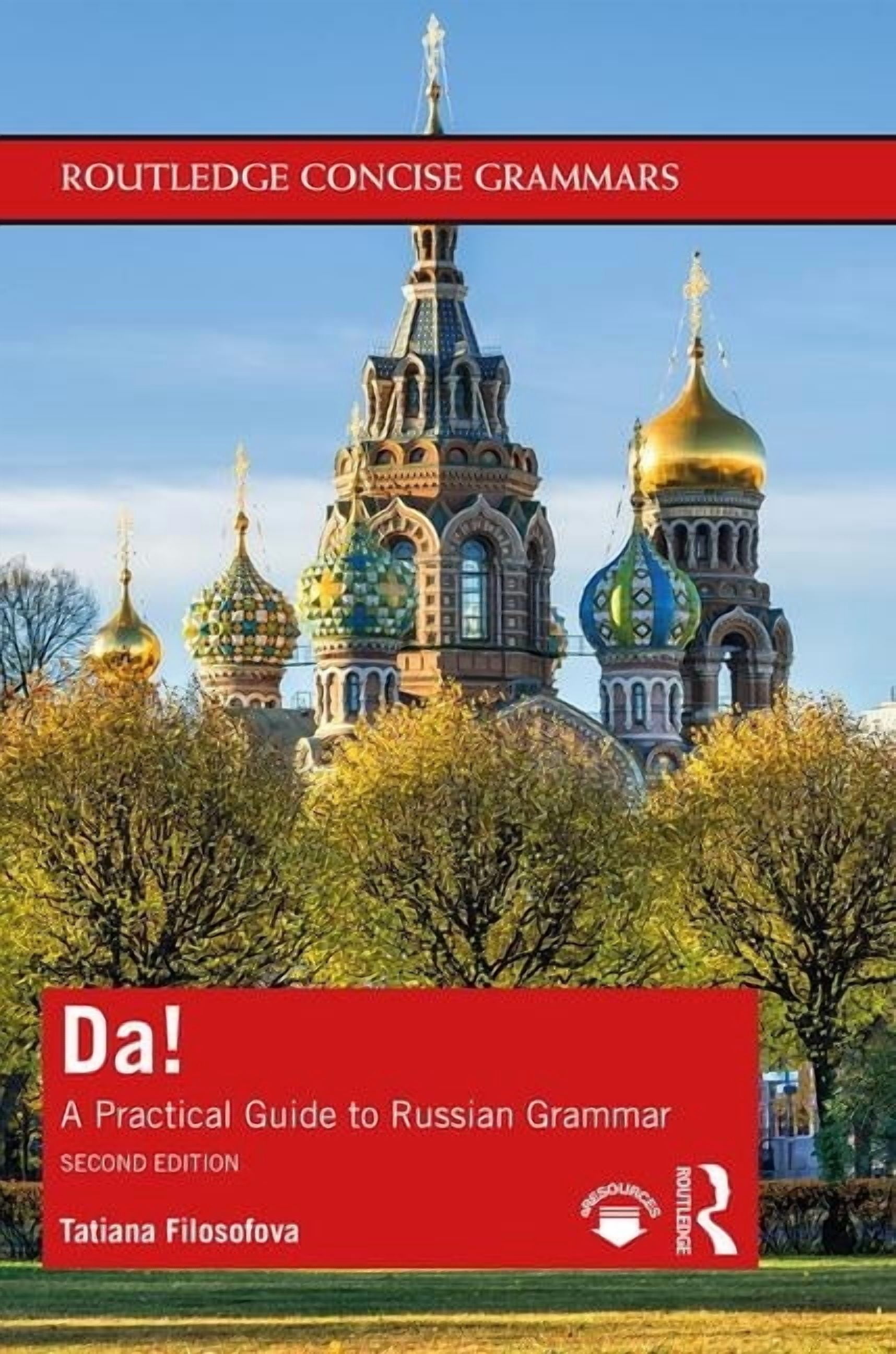 Russian Routledge Routledge Concise Grammars Da!: A Practical Guide to Russian Grammar ...