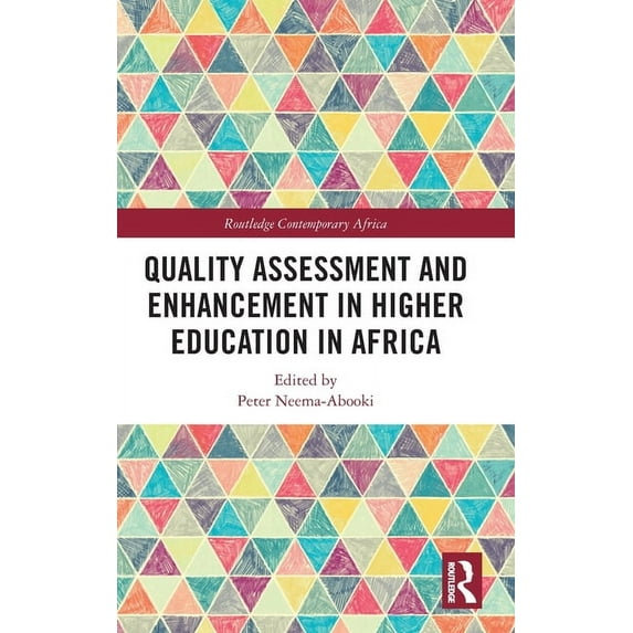 Routledge Contemporary Africa Quality Assessment and Enhancement in Higher Education in Africa, (Hardcover)