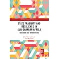 thumbnail image 1 of Routledge Contemporary Africa State Fragility and Resilience in sub-Saharan Africa: Indicators and Interventions, (Paperback), 1 of 1