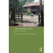 Routledge Contemporary Asia Land Grabs in Asia What Role for the Law?, Hardcover