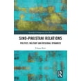 thumbnail image 1 of Routledge Contemporary Asia Sino-Pakistani Relations: Politics, Military and Regional Dynamics, (Hardcover), 1 of 1