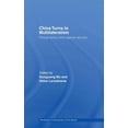 thumbnail image 1 of Routledge Contemporary China China Turns to Multilateralism: Foreign Policy and Regional Security, Book 24, (Hardcover), 1 of 1