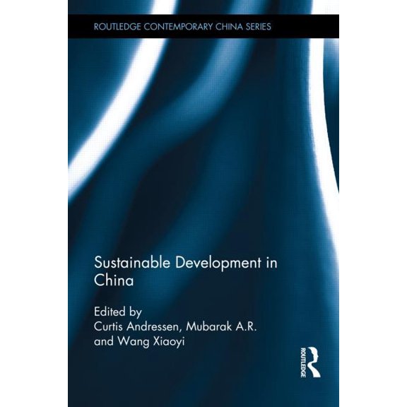 Routledge Contemporary China Sustainable Development in China, (Hardcover)