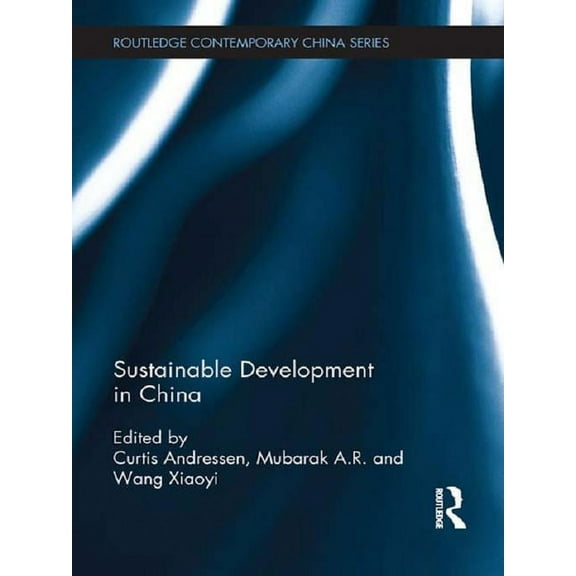 Routledge Contemporary China Sustainable Development in China, (Paperback)