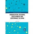 thumbnail image 1 of Routledge Contemporary China Urbanization, Regional Development and Governance in China, (Paperback), 1 of 1