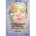 thumbnail image 1 of Routledge Contemporary Ecclesiology Society Shaped by Theology: Sociological Theology Volume 3, (Paperback), 1 of 1