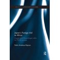 thumbnail image 1 of Routledge Contemporary Japan Japan's Foreign Aid to Africa: Angola and Mozambique Within the Ticad Process, (Paperback), 1 of 1