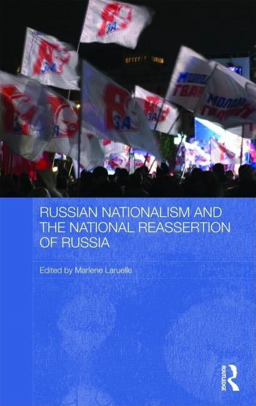 Russian Routledge Routledge Contemporary Russia and Easter Russian Nationalism and the ...