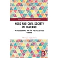 thumbnail image 1 of Routledge Contemporary Southeast Asia NGOs and Civil Society in Thailand: Metagovernance and the Politics of NGO Funding, (Hardcover), 1 of 1