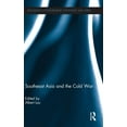 thumbnail image 1 of Routledge Contemporary Southeast Asia Southeast Asia and the Cold War, (Hardcover), 1 of 1