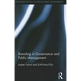 thumbnail image 1 of Routledge Critical Studies in Public Man Branding in Governance and Public Management, Book 08, (Paperback), 1 of 1