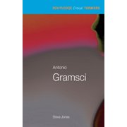 Routledge Critical Thinkers Antonio Gramsci, (Paperback)