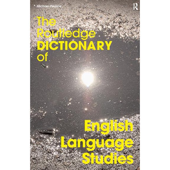 Routledge Dictionaries The Routledge Dictionary of English Language Studies, (Paperback)
