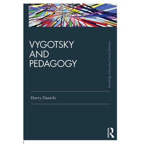 Routledge Education Classic Edition Vygotsky and Pedagogy, (Paperback)
