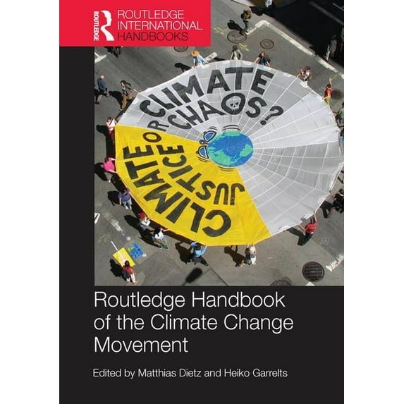 Routledge Environment and Sustainability Routledge Handbook of the Climate Change Movement, (Paperback)