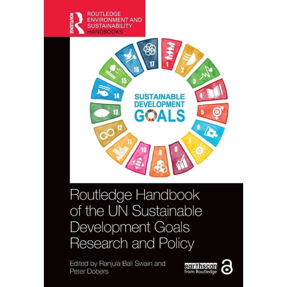 Routledge Environment and Sustainability Routledge Handbook of the UN Sustainable Development Goals Research and Policy, (Paperback)