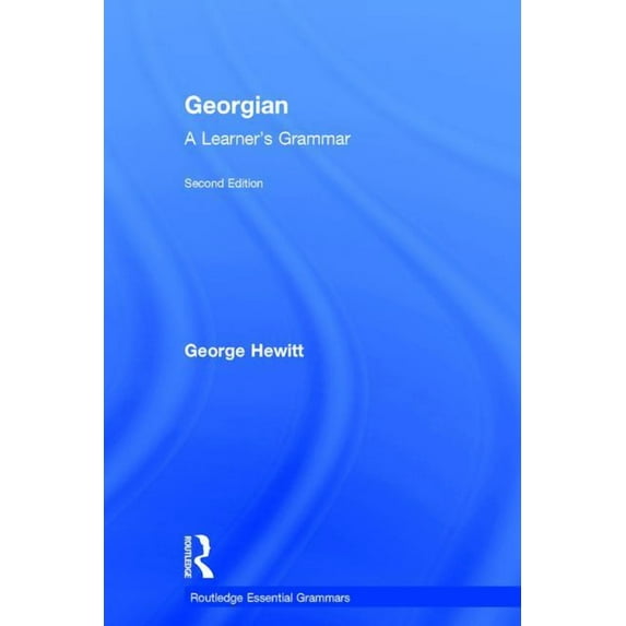 Routledge Essential Grammars Georgian: A Learner's Grammar, (Hardcover)