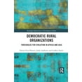 thumbnail image 1 of Routledge Explorations in Development St Democratic Rural Organizations: Thresholds for Evolution in Africa and Asia, (Paperback), 1 of 1