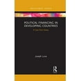 thumbnail image 1 of Routledge Explorations in Development St Political Financing in Developing Countries: A Case from Ghana, (Paperback), 1 of 1