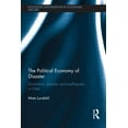 thumbnail image 1 of Routledge Explorations in Economic Histo The Political Economy of Disaster: Destitution, Plunder and Earthquake in Haiti, (Paperback), 1 of 1