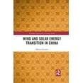 thumbnail image 1 of Routledge Explorations in Energy Studies Wind and Solar Energy Transition in China, (Paperback), 1 of 1