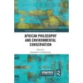 thumbnail image 1 of Routledge Explorations in Environmental  African Philosophy and Environmental Conservation, (Paperback), 1 of 1