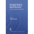thumbnail image 1 of Routledge Explorations in Environmental  Ecosystem Services and Global Trade of Natural Resources: Ecology, Economics and Policies, (Paperback), 1 of 1