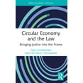 thumbnail image 1 of Routledge Focus on Environment and Susta Circular Economy and the Law: Bringing Justice into the Frame, (Paperback), 1 of 1