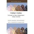 thumbnail image 1 of Routledge Focus on Film Studies Indian Indies: A Guide to New Independent Indian Cinema, (Hardcover), 1 of 1