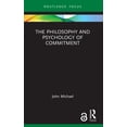 thumbnail image 1 of Routledge Focus on Philosophy The Philosophy and Psychology of Commitment, (Paperback), 1 of 1