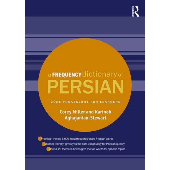 Routledge Frequency Dictionaries A Frequency Dictionary of Persian: Core vocabulary for learners, (Paperback)