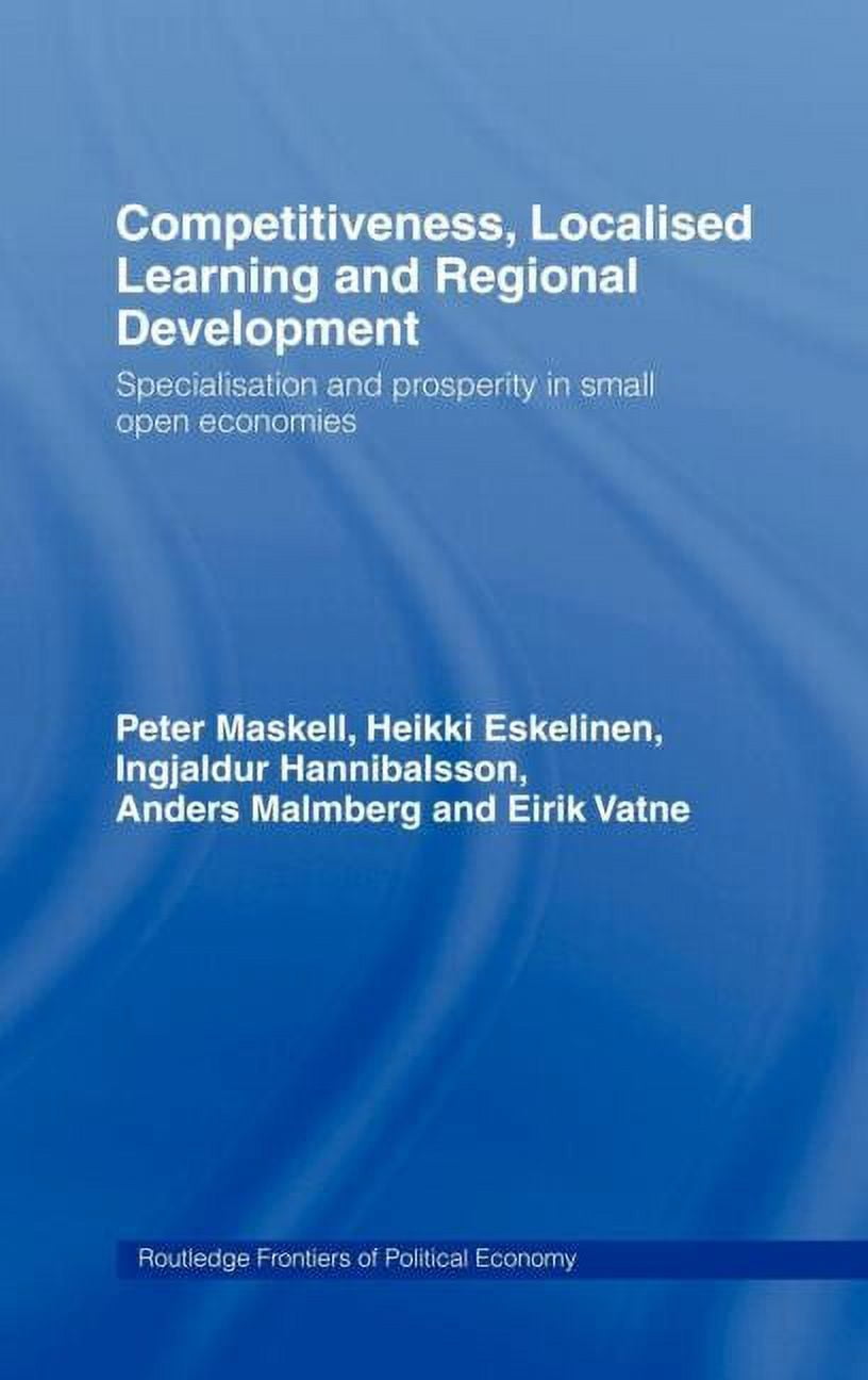 Routledge Frontiers of Political Economy Competitiveness, Localised ...