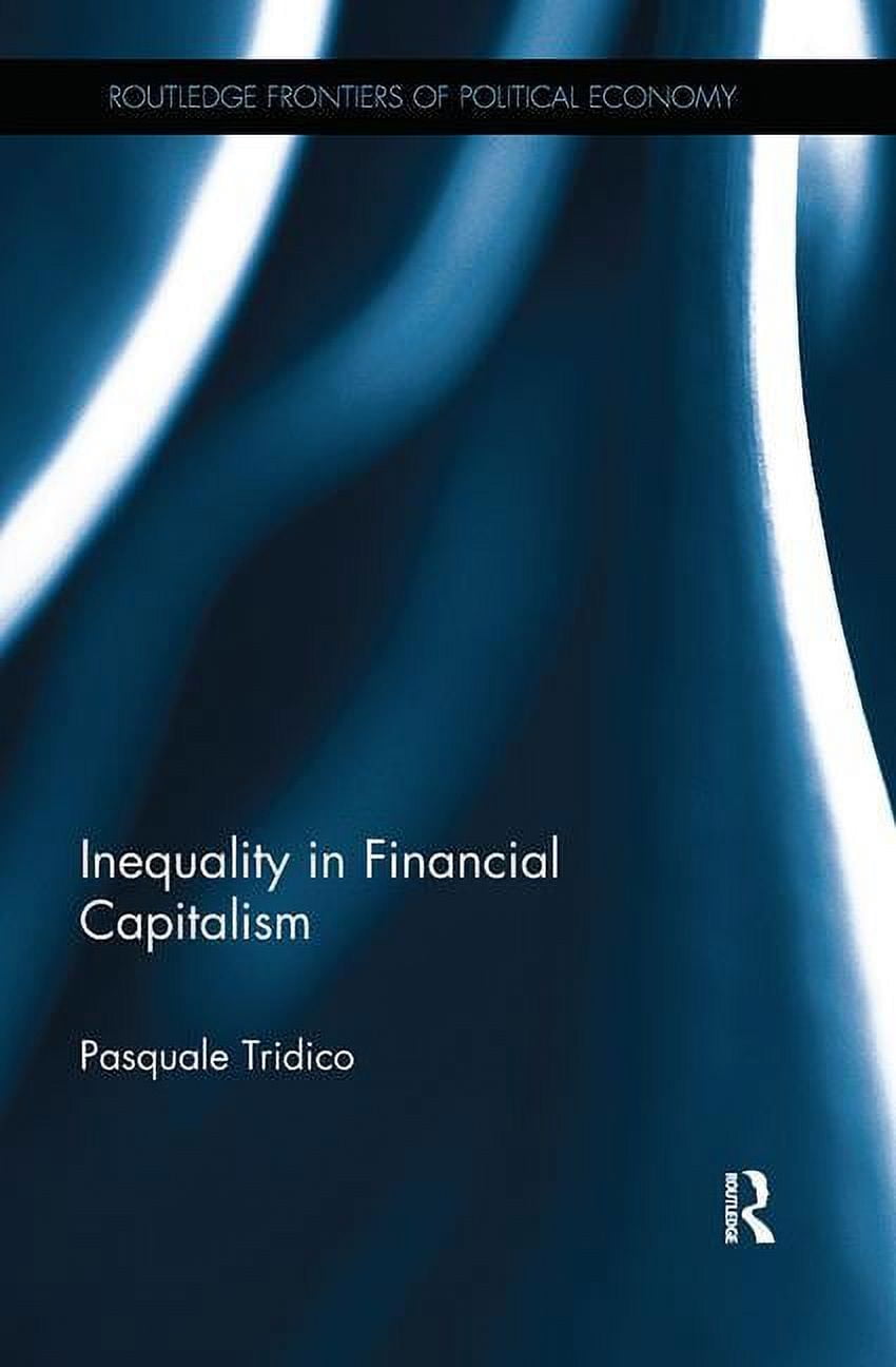 Routledge Frontiers of Political Economy Inequality in Financial ...