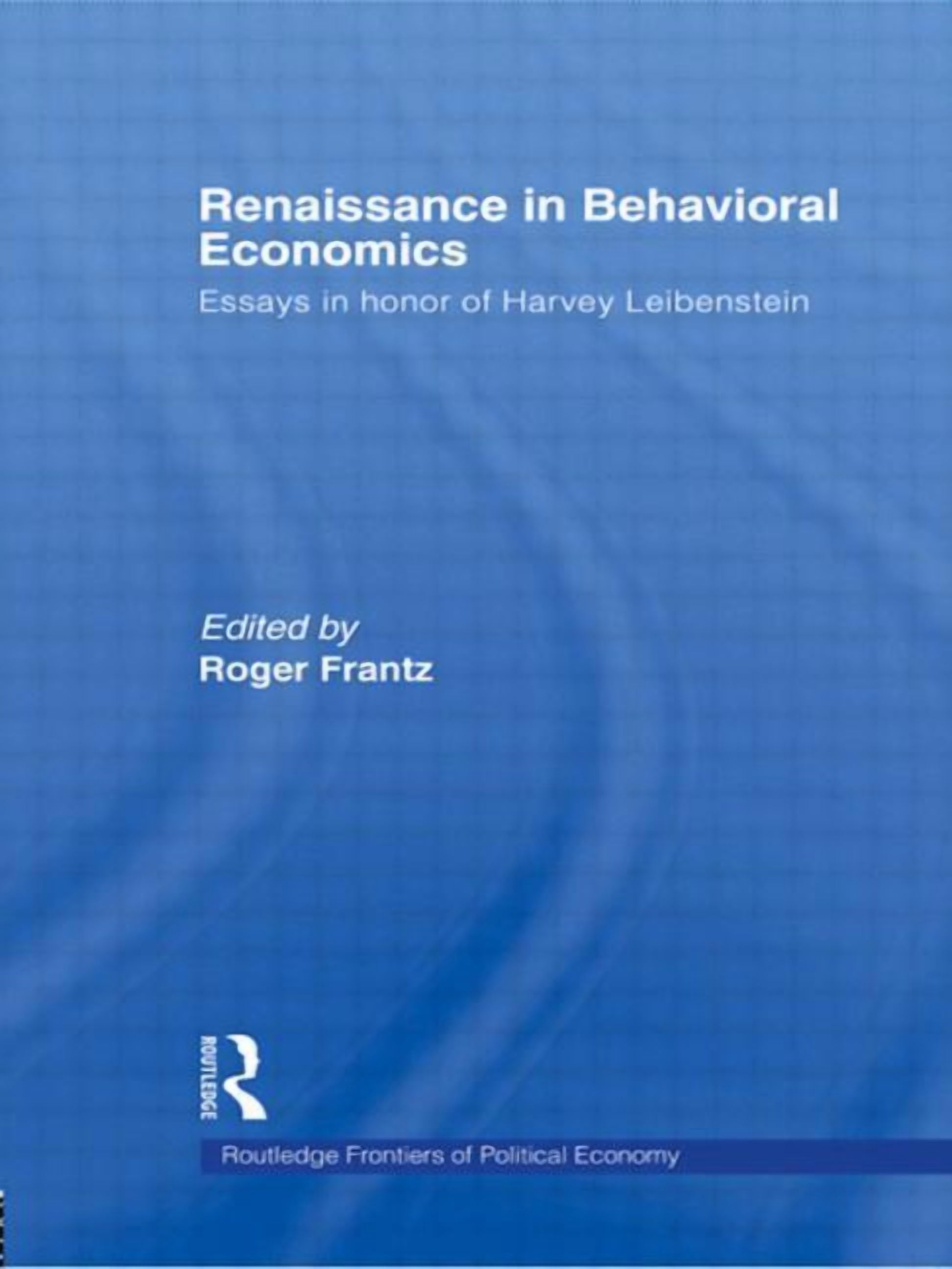 Routledge Frontiers of Political Economy Renaissance in Behavioral ...
