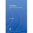 thumbnail image 1 of Routledge Frontiers of Political Economy The Market: Equilibrium, Stability, Mythology, (Paperback), 1 of 1