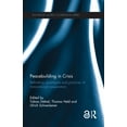 thumbnail image 1 of Routledge Global Cooperation Peacebuilding in Crisis: Rethinking Paradigms and Practices of Transnational Cooperation, (Paperback), 1 of 1
