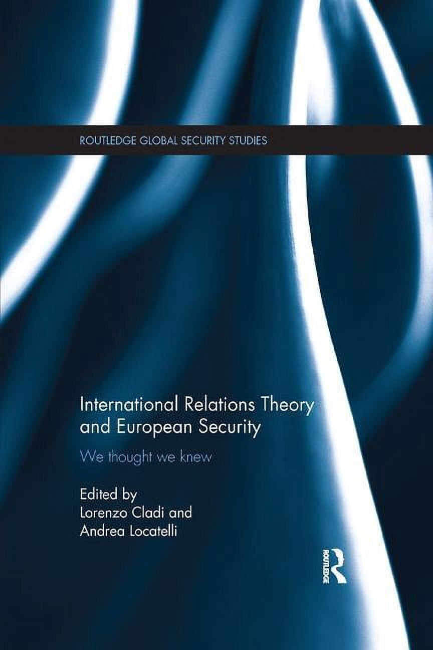 Routledge Global Security Studies International Relations Theory and ...