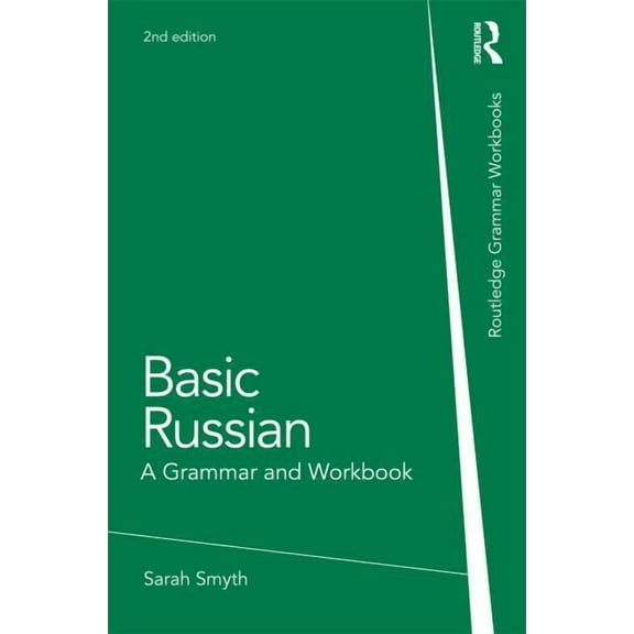Routledge Grammar Workbooks Basic Russian: A Grammar and Workbook, (Paperback)