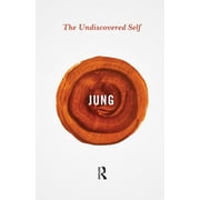 Routledge Great Minds The Undiscovered Self, Paperback