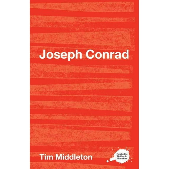Routledge Guides to Literature Joseph Conrad, (Paperback)