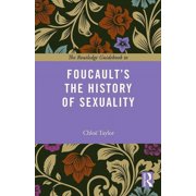 Routledge Guides to the Great Books The Routledge Guidebook to Foucaults The History of Sexuality, Paperback