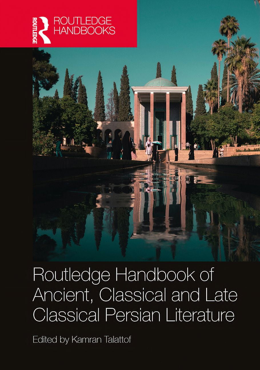 Routledge Handbook of Ancient, Classical and Late Classical Persian Literature, (Hardcover)