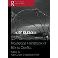 thumbnail image 1 of Pre-Owned Routledge Handbook of Ethnic Conflict (Paperback) 0415623669 9780415623667, 1 of 1