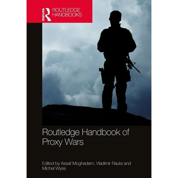Routledge Handbook of Proxy Wars, (Hardcover)
