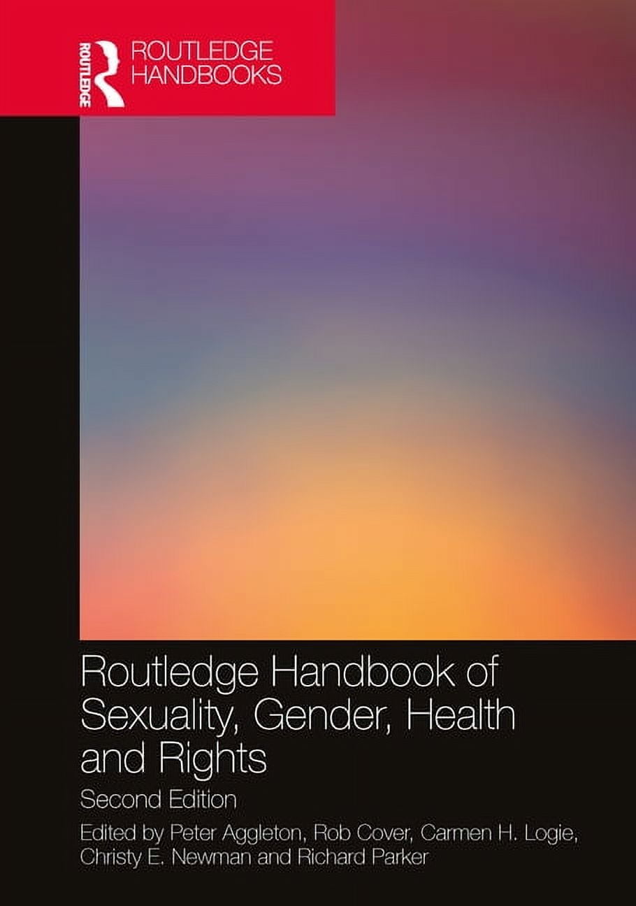 Routledge Handbook of Sexuality, Gender, Health and Rights, (Paperback)