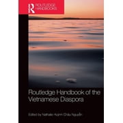 Routledge Handbook of the Vietnamese Diaspora, Paperback