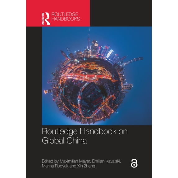 Routledge Handbook on Global China, (Hardcover)