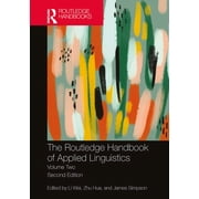 Routledge Handbooks in Applied Linguisti The Routledge Handbook of Applied Linguistics Volume Two, Paperback