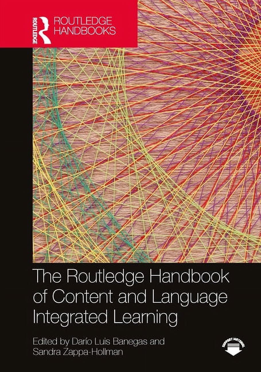Routledge Handbooks in Applied Linguisti The Routledge Handbook of Content and Language Integrated Learning, (Hardcover)